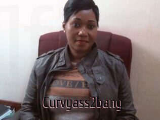 Curvyass2bang