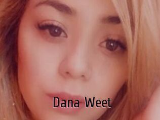 Dana_Weet