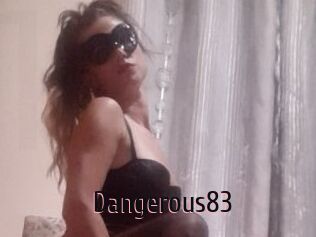 Dangerous83