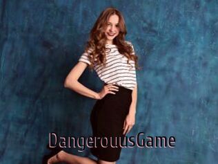 DangerouusGame