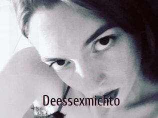 Deessexmichto