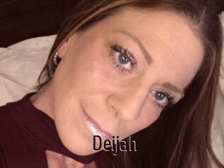 Deijah