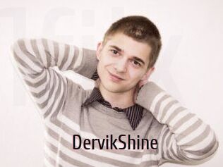 DervikShine
