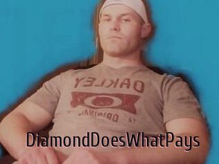 DiamondDoesWhatPays