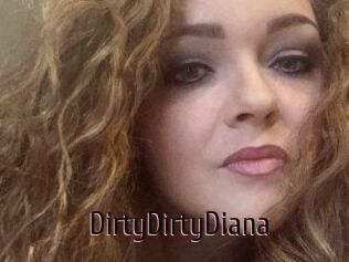 DirtyDirtyDiana