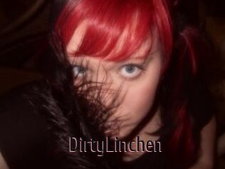 DirtyLinchen