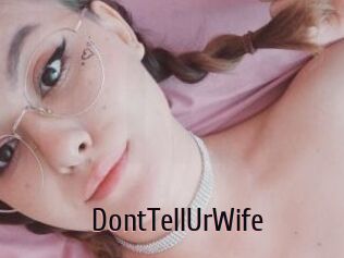 DontTellUrWife
