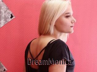DreamMonica
