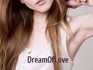 DreamOfLove
