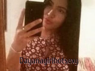 Dayanagirlhotsexy