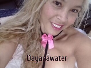 Dayanawater