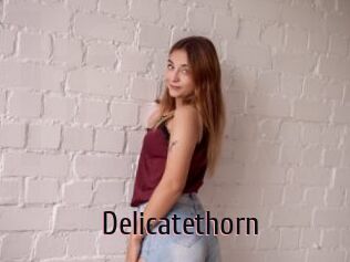 Delicatethorn