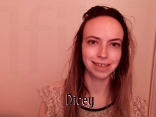 Dicey