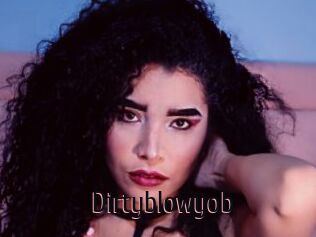 Dirtyblowyob