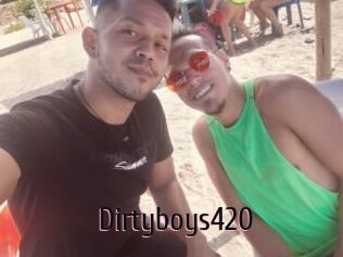 Dirtyboys420