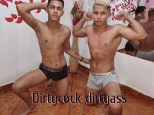 Dirtycock_dirtyass