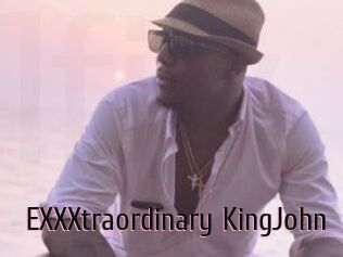 EXXXtraordinary_KingJohn