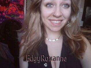 EdgyRoxanne