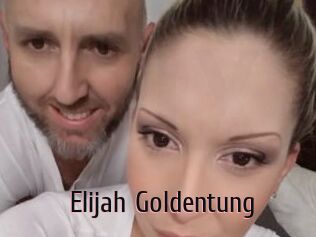 Elijah_Goldentung