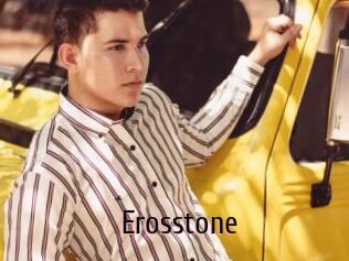 Erosstone