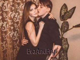 EvaAndFry
