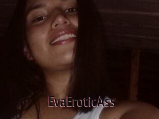 EvaEroticAss