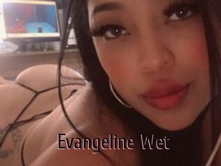 Evangeline_Wet