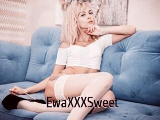 EwaXXXSweet