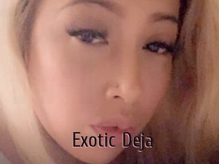 Exotic_Deja