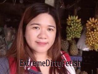 ExtremeDirtyFetish