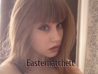 Easterhatchett