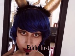 Eddy_lust
