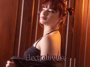 Electrahrouse