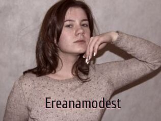 Ereanamodest