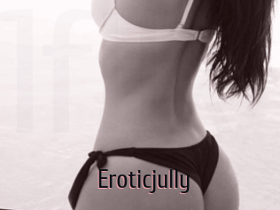 Eroticjully