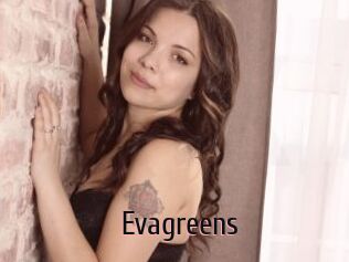 Evagreens