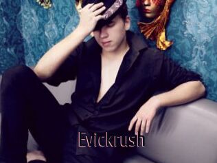 Evickrush