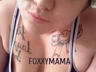 FOXXYMAMA