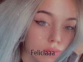 Feliciaaa