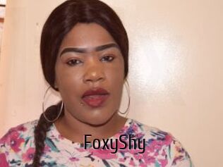 FoxyShy