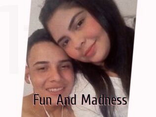 Fun_And_Madness