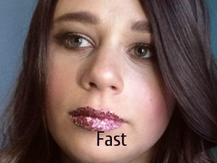 Fast
