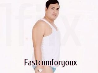 Fastcumforyoux