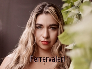 Ferrervaleri
