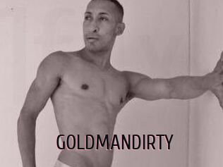 GOLDMANDIRTY