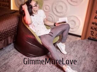 GimmeMoreLove