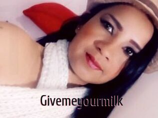 Givemeyourmilk