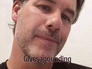 Givesapounding