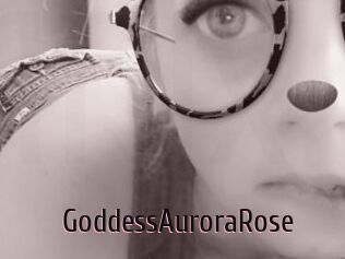 GoddessAuroraRose