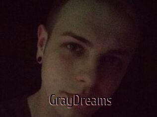 GrayDreams